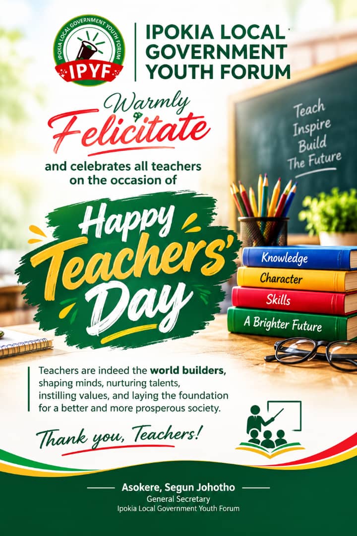 IPOKIA LOCAL GOVERNMENT YOUTH FORUM FELICITATES TEACHERS ON 2026 TEACHERS’ DAY.